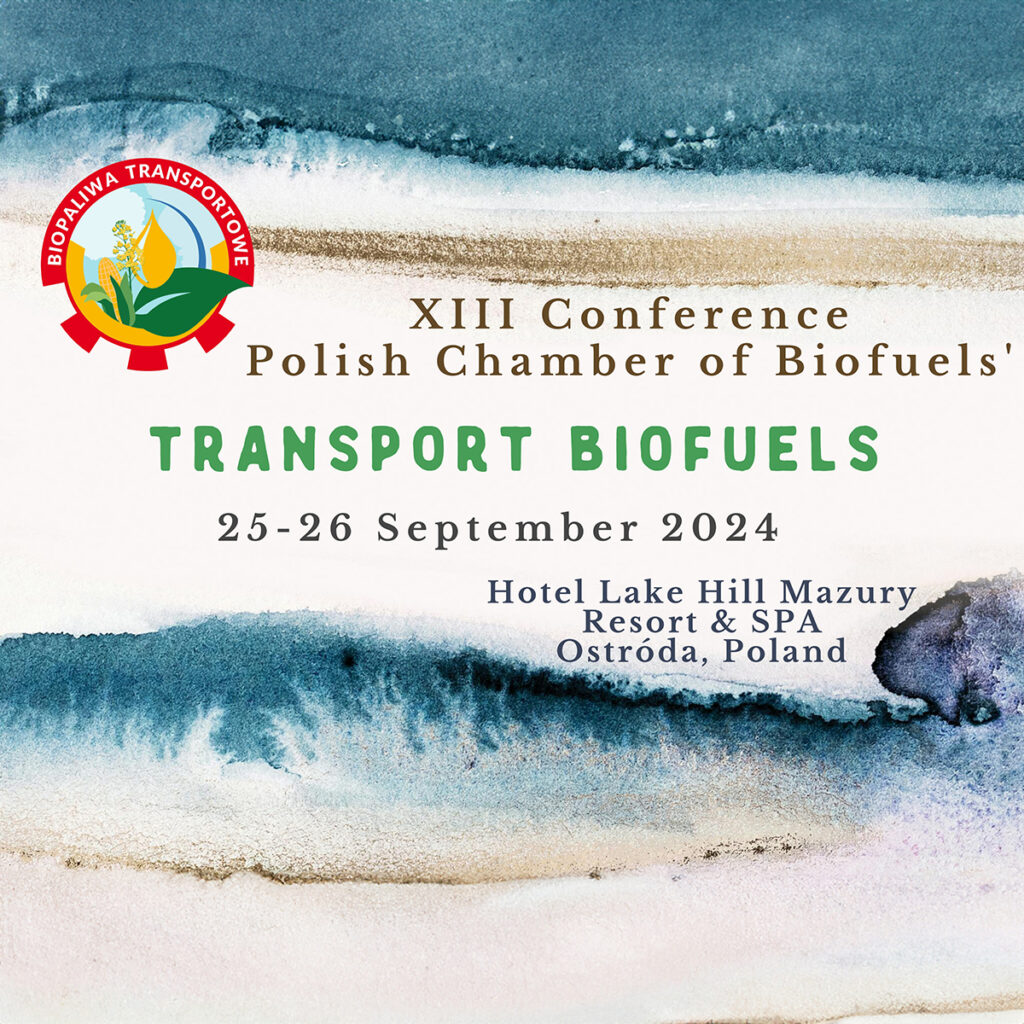 Polish Chamber of Biofuels ‘Transport Biofuels’ Conference